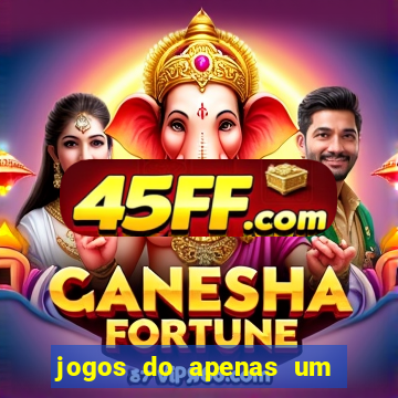 jogos do apenas um show pancadaria 2